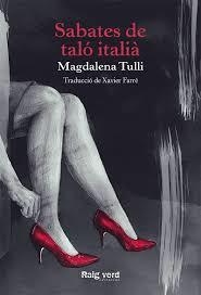 SABATES DE TALO ITALIÀ | 9788416689576 | TULLI, MAGDALENA | Llibres Parcir | Librería Parcir | Librería online de Manresa | Comprar libros en catalán y castellano online