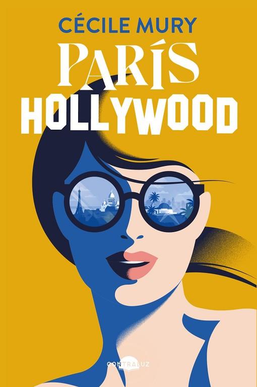 PARÍS-HOLLYWOOD | 9788419822758 | MURY, CÉCILE | Llibres Parcir | Librería Parcir | Librería online de Manresa | Comprar libros en catalán y castellano online