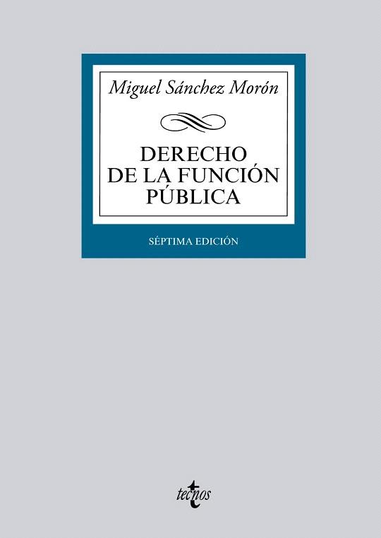 DERECHO DE LA FUNCIÓN PÚBLICA | 9788430958511 | SÁNCHEZ MORÓN, MIGUEL | Llibres Parcir | Librería Parcir | Librería online de Manresa | Comprar libros en catalán y castellano online