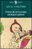 EL DESARROLLO DE LOS PROCESOS PSICOLOGICOS SUPERIORES | 9788484320463 | VYGOTSKI | Llibres Parcir | Llibreria Parcir | Llibreria online de Manresa | Comprar llibres en català i castellà online