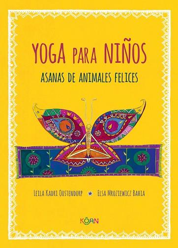 YOGA PARA NIÑOS | 9788412053708 | KADRI OOSTENDORP, LEILA | Llibres Parcir | Librería Parcir | Librería online de Manresa | Comprar libros en catalán y castellano online