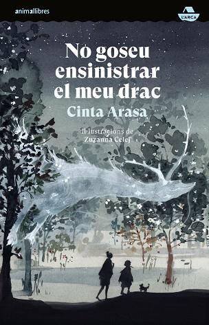 NO GOSEU ENSINISTRAR EL MEU DRAC | 9791387847029 | CINTA ARASA | Llibres Parcir | Llibreria Parcir | Llibreria online de Manresa | Comprar llibres en català i castellà online