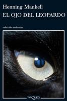 EL OJO DEL LEOPARDO | 9788483832257 | MANKELL HENNING | Llibres Parcir | Librería Parcir | Librería online de Manresa | Comprar libros en catalán y castellano online