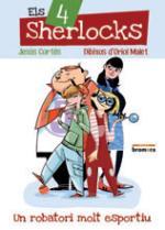 ELS 4 SHERLOCKS Nº1 : UN ROBATORI MOLT ESPORTIU | 9788490262825 | Llibres Parcir | Llibreria Parcir | Llibreria online de Manresa | Comprar llibres en català i castellà online
