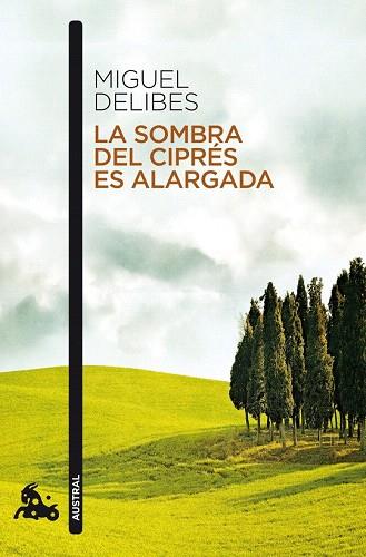 LA SOMBRA DEL CIPRÉS ES ALARGADA | 9788423342365 | MIGUEL DELIBES/MIGUEL DELIBES | Llibres Parcir | Librería Parcir | Librería online de Manresa | Comprar libros en catalán y castellano online