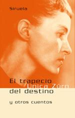EL TRAPECIO DEL DESTINO | 9788478447978 | ZURN | Llibres Parcir | Llibreria Parcir | Llibreria online de Manresa | Comprar llibres en català i castellà online
