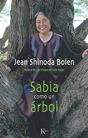 Sabia como un árbol | 9788499881324 | Bolen, Jean Shinoda | Llibres Parcir | Llibreria Parcir | Llibreria online de Manresa | Comprar llibres en català i castellà online