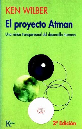 PROYECTO ATMAN | 9788472453029 | WILBER | Llibres Parcir | Llibreria Parcir | Llibreria online de Manresa | Comprar llibres en català i castellà online