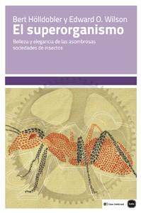 EL SUPERORGANISMO | 9788415917090 | HÖLLDOBLER, BERT / WILSON, EDWARD OSBORNE | Llibres Parcir | Librería Parcir | Librería online de Manresa | Comprar libros en catalán y castellano online