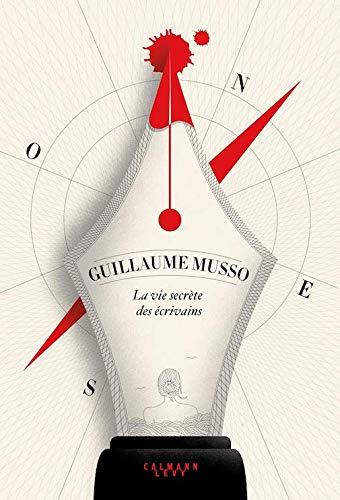 LA VIE SECRÈTE DES ÉCRIVAINS | 9782702165485 | MUSSO, GUILLAUME | Llibres Parcir | Librería Parcir | Librería online de Manresa | Comprar libros en catalán y castellano online
