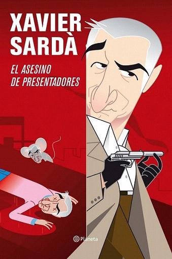 EL ASESINO DE PRESENTADORES | 9788408092667 | SARDA XAVIER | Llibres Parcir | Librería Parcir | Librería online de Manresa | Comprar libros en catalán y castellano online