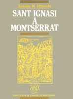 SANT IGNASI A MONTSERRAT | 9788478261765 | ALBAREDA | Llibres Parcir | Llibreria Parcir | Llibreria online de Manresa | Comprar llibres en català i castellà online