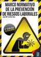 Marco normativo de la prevención de riesgos laborales | 9788473604772 | Cortés Díaz, José María | Llibres Parcir | Librería Parcir | Librería online de Manresa | Comprar libros en catalán y castellano online