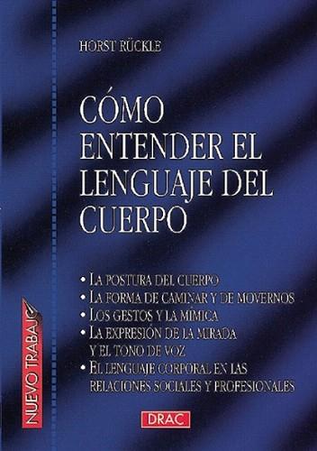 COMO ENTENDER EL LENGUAJE DEL CUERPO | 9788488893871 | HORST HUCKLE | Llibres Parcir | Librería Parcir | Librería online de Manresa | Comprar libros en catalán y castellano online