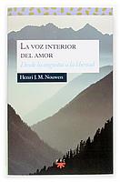 LA VOZ INTERIOR DEL AMOR | 9788428814171 | NOUWEN | Llibres Parcir | Librería Parcir | Librería online de Manresa | Comprar libros en catalán y castellano online