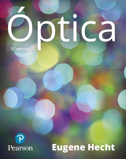 ÓPTICA | 9788490354926 | HECHT, EUGENE | Llibres Parcir | Llibreria Parcir | Llibreria online de Manresa | Comprar llibres en català i castellà online