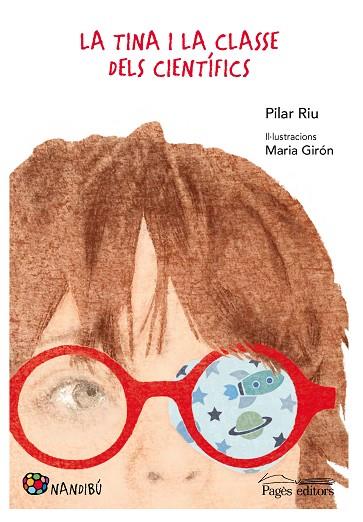 LA TINA I LA CLASSE DELS CIENTÍFICS | 9788413032641 | RIU VILLANUEVA, PILAR/GIRÓN FIGUEROLA, MARIA | Llibres Parcir | Librería Parcir | Librería online de Manresa | Comprar libros en catalán y castellano online