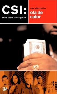 CSI OLA DE CALOR | 9788478713844 | ALLAN COLLINS MAX | Llibres Parcir | Llibreria Parcir | Llibreria online de Manresa | Comprar llibres en català i castellà online