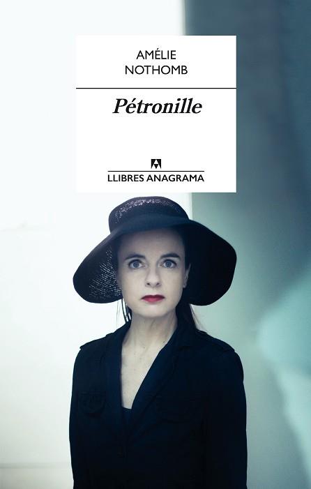 PÉTRONILLE | 9788433915313 | AMÉLIE NOTHOMB | Llibres Parcir | Librería Parcir | Librería online de Manresa | Comprar libros en catalán y castellano online