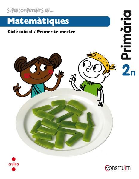 SUPERCOMPETENTS EN... MATEMÀTIQUES. 2 PRIMÀRIA, 2 TRIMESTRE. CONSTRUÏM. QUADERN | 9788466137904 | ABELLÓ TORNATÓ, NÚRIA / CASACUBERTA SUÑER, ASSUMPTA / PARCET OBIOLS, BLANCA / CUSÓ CAMPO, MÒNICA / S | Llibres Parcir | Librería Parcir | Librería online de Manresa | Comprar libros en catalán y castellano online