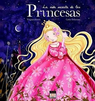 LA VIDA SECRETA DE LA S PRINCESAS | 9788496423756 | HANNA VIRFINIE DELANSSAY DATHY | Llibres Parcir | Llibreria Parcir | Llibreria online de Manresa | Comprar llibres en català i castellà online