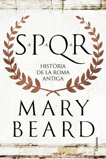 SPQR | 9788466432634 | BEARD, MARY | Llibres Parcir | Librería Parcir | Librería online de Manresa | Comprar libros en catalán y castellano online