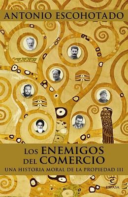 LOS ENEMIGOS DEL COMERCIO | 9788467048735 | ANTONIO ESCOHOTADO | Llibres Parcir | Librería Parcir | Librería online de Manresa | Comprar libros en catalán y castellano online