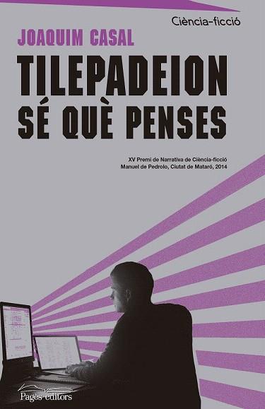 TILEPADEION. SE QUE PENSES | 9788499756394 | CASALS, JOAQUIM | Llibres Parcir | Librería Parcir | Librería online de Manresa | Comprar libros en catalán y castellano online