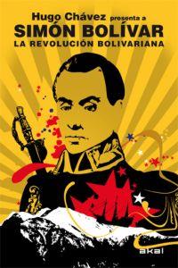 LA REVOLUCIÓN BOLIVARIANA | 9788446031772 | BOLÍVAR, SIMÓN / CHÁVEZ, HUGO | Llibres Parcir | Librería Parcir | Librería online de Manresa | Comprar libros en catalán y castellano online