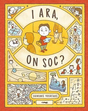 I ARA, ON SÓC? | 9788412782141 | YOSHITAKE, SHINSUKE | Llibres Parcir | Librería Parcir | Librería online de Manresa | Comprar libros en catalán y castellano online