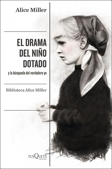EL DRAMA DEL NIÑO DOTADO | 9788490668108 | MILLER, ALICE | Llibres Parcir | Librería Parcir | Librería online de Manresa | Comprar libros en catalán y castellano online