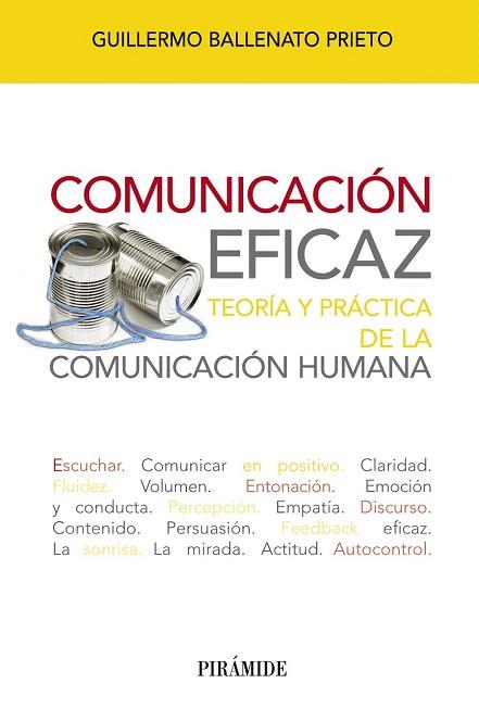 COMUNICACIÓN EFICAZ | 9788436827545 | BALLENATO PRIETO, GUILLERMO | Llibres Parcir | Llibreria Parcir | Llibreria online de Manresa | Comprar llibres en català i castellà online