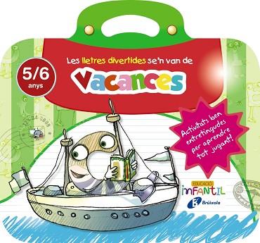 LES LLETRES DIVERTIDES SE ' N VAN DE VACANCES 5 ANYS | 9788499062273 | IGLESIAS IGLESIAS, ROSA M.ª/SANZ NÚÑEZ, RAFAEL | Llibres Parcir | Llibreria Parcir | Llibreria online de Manresa | Comprar llibres en català i castellà online
