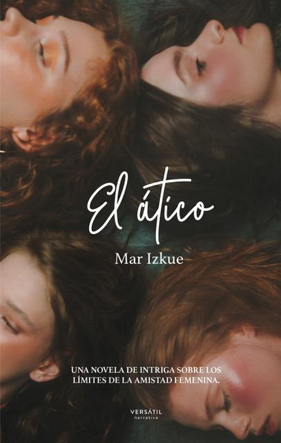 EL  ÁTICO | 9788418883026 | IZCUE, MAR | Llibres Parcir | Llibreria Parcir | Llibreria online de Manresa | Comprar llibres en català i castellà online