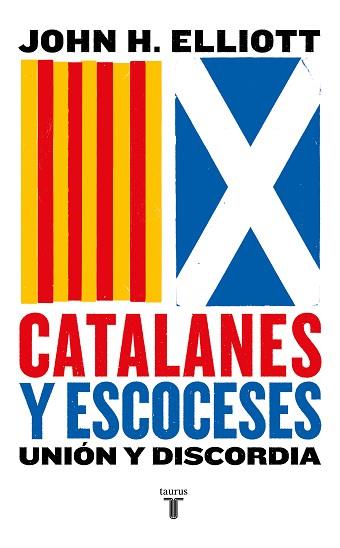 CATALANES Y ESCOCESES | 9788430619887 | ELLIOTT, JOHN H. | Llibres Parcir | Librería Parcir | Librería online de Manresa | Comprar libros en catalán y castellano online
