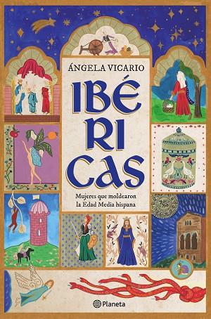 IBÉRICAS | 9788408302902 | VICARIO, ÁNGELA | Llibres Parcir | Librería Parcir | Librería online de Manresa | Comprar libros en catalán y castellano online