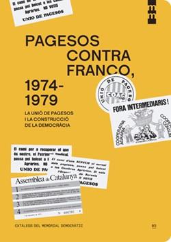 PAGESOS CONTRA FRANCO, 1974-1979 | 9788410393158 | PUIG VALLVERDÚ, GUILLEM | Llibres Parcir | Librería Parcir | Librería online de Manresa | Comprar libros en catalán y castellano online
