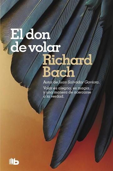 EL DON DE VOLAR | 9788490707678 | BACH, RICHARD | Llibres Parcir | Librería Parcir | Librería online de Manresa | Comprar libros en catalán y castellano online