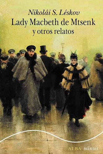 LADY MACBETH DE MTSENSK Y OTROS RELATOS | 9788411780711 | LESKOV, NIKOLÁI S. | Llibres Parcir | Llibreria Parcir | Llibreria online de Manresa | Comprar llibres en català i castellà online