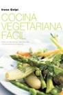 LA COCINA VEGETARIANA FACIL | 9788427029170 | GELPI | Llibres Parcir | Librería Parcir | Librería online de Manresa | Comprar libros en catalán y castellano online