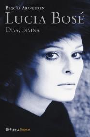 LUCIA BOSE DIVA DIVINA | 9788408046967 | ARANGUREN | Llibres Parcir | Librería Parcir | Librería online de Manresa | Comprar libros en catalán y castellano online