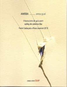AMEBA | 9788481289992 | GUAL, ANNA | Llibres Parcir | Librería Parcir | Librería online de Manresa | Comprar libros en catalán y castellano online