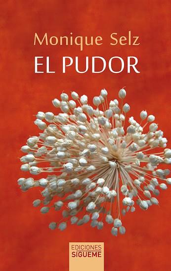 EL PUDOR | 9788430119974 | SELZ, MONIQUE | Llibres Parcir | Librería Parcir | Librería online de Manresa | Comprar libros en catalán y castellano online