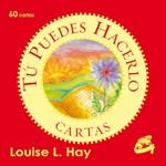 TU PUEDES HACERLO CARTAS | 9788484453475 | LOIUSE HAY | Llibres Parcir | Librería Parcir | Librería online de Manresa | Comprar libros en catalán y castellano online