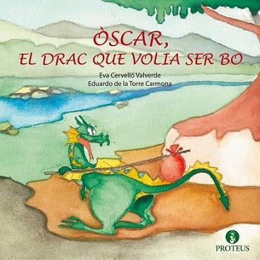 Òscar, el drac que volia ser bo | 9788415047834 | Cervelló Valverd, Eva | Llibres Parcir | Librería Parcir | Librería online de Manresa | Comprar libros en catalán y castellano online