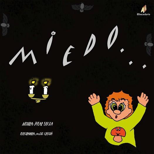 MIEDO | 9788499781556 | LUCEA IBÁÑEZ, PILAR | Llibres Parcir | Llibreria Parcir | Llibreria online de Manresa | Comprar llibres en català i castellà online