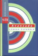 DICCIONARIO LENGUA ESPAÐOLA AVANZADO | 9788434872042 | Llibres Parcir | Librería Parcir | Librería online de Manresa | Comprar libros en catalán y castellano online