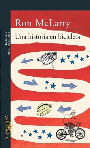UNA HISTORIA EN BICICLETA | 9788420467887 | MCLARTY | Llibres Parcir | Llibreria Parcir | Llibreria online de Manresa | Comprar llibres en català i castellà online