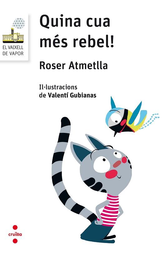 C-VVBL.109 QUINA CUA MES REBEL! | 9788466143868 | ATMETLLA ANDREU, ROSER | Llibres Parcir | Librería Parcir | Librería online de Manresa | Comprar libros en catalán y castellano online