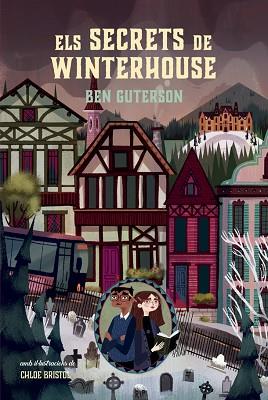 HOTEL WINTERHOUSE 2 ELS SECRETS DE WINTERHOUSE | 9788424667412 | GUTERSON, BEN | Llibres Parcir | Llibreria Parcir | Llibreria online de Manresa | Comprar llibres en català i castellà online